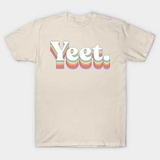 Yeet - Typographic Graphic Design Apparel T-Shirt